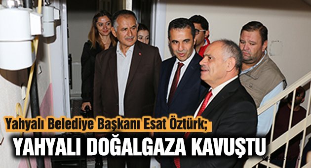 YAHYALI DOĞALGAZA KAVUŞTU