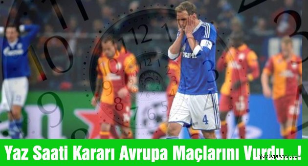 Yaz Saati Kararıyla Avrupa Maçları Gece 00.00'da Başlayacak