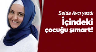 İçindeki Çocuğu Şımart!
