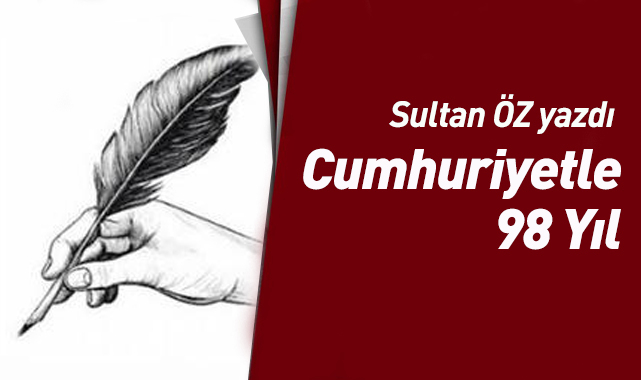 Cumhuriyetle 98 Yıl...
