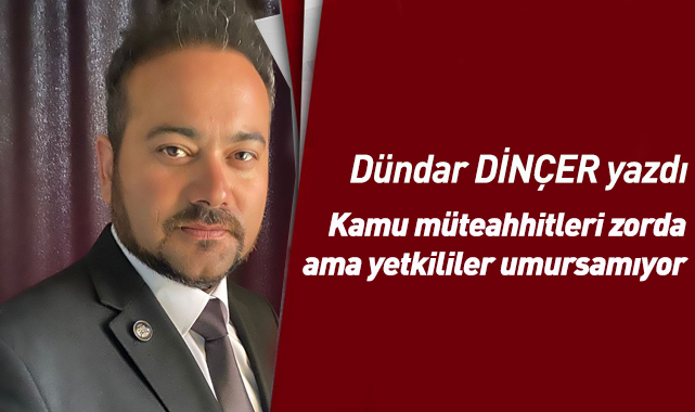 Kamu müteahhitleri zorda ama yetkililer umursamıyor…