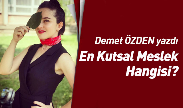 En Kutsal Meslek Hangisi?