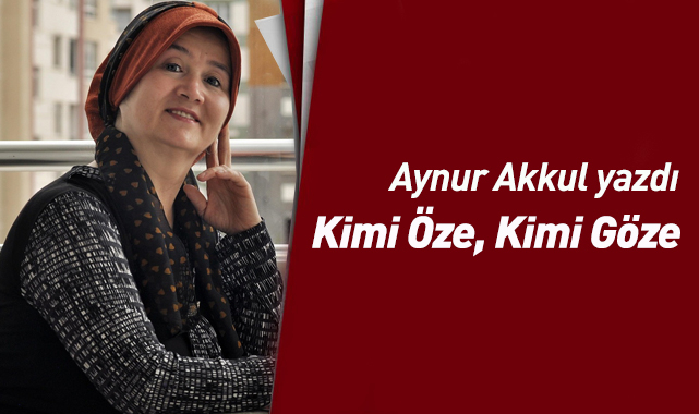 Kimi Öze, Kimi Göze