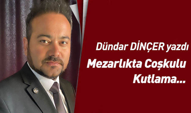 Mezarlıkta Coşkulu Kutlama...
