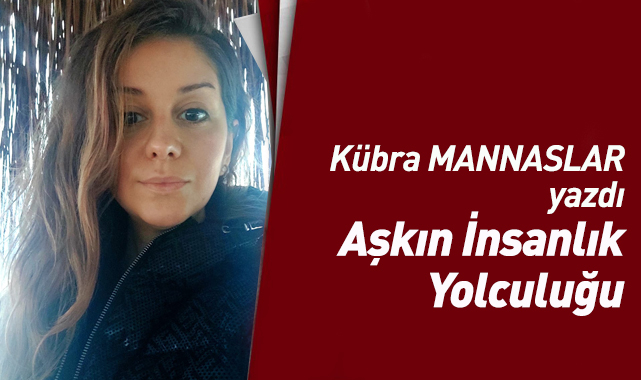 Aşkın İnsanlık Yolculuğu