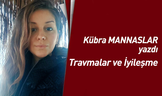 Travmalar ve İyileşme