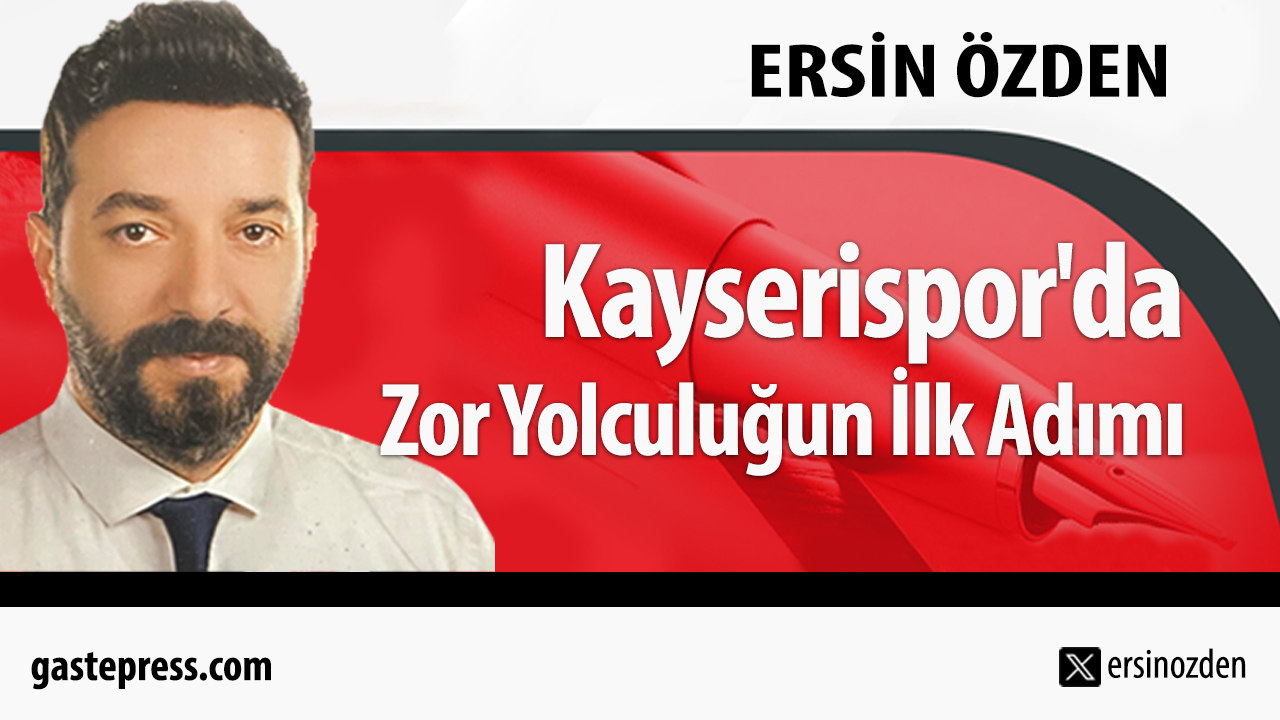 Kayserispor'da Zor Yolculuğun İlk Adımı