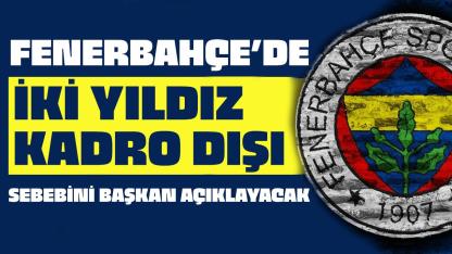 Fenerbahçe’den şok karar! İrfan Can Kahveci ve Cenk Tosun kadro dışı!