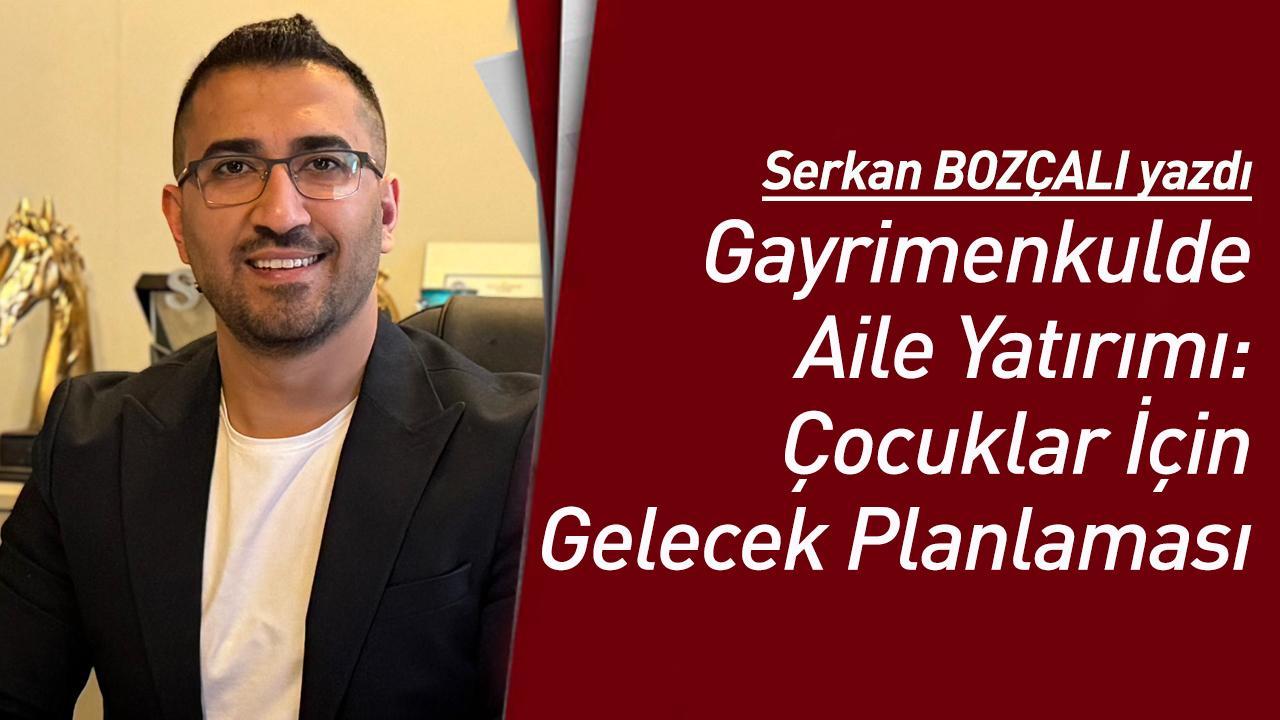 Gayrimenkulde Aile Yatırımı: Çocuklar İçin Gelecek Planlaması