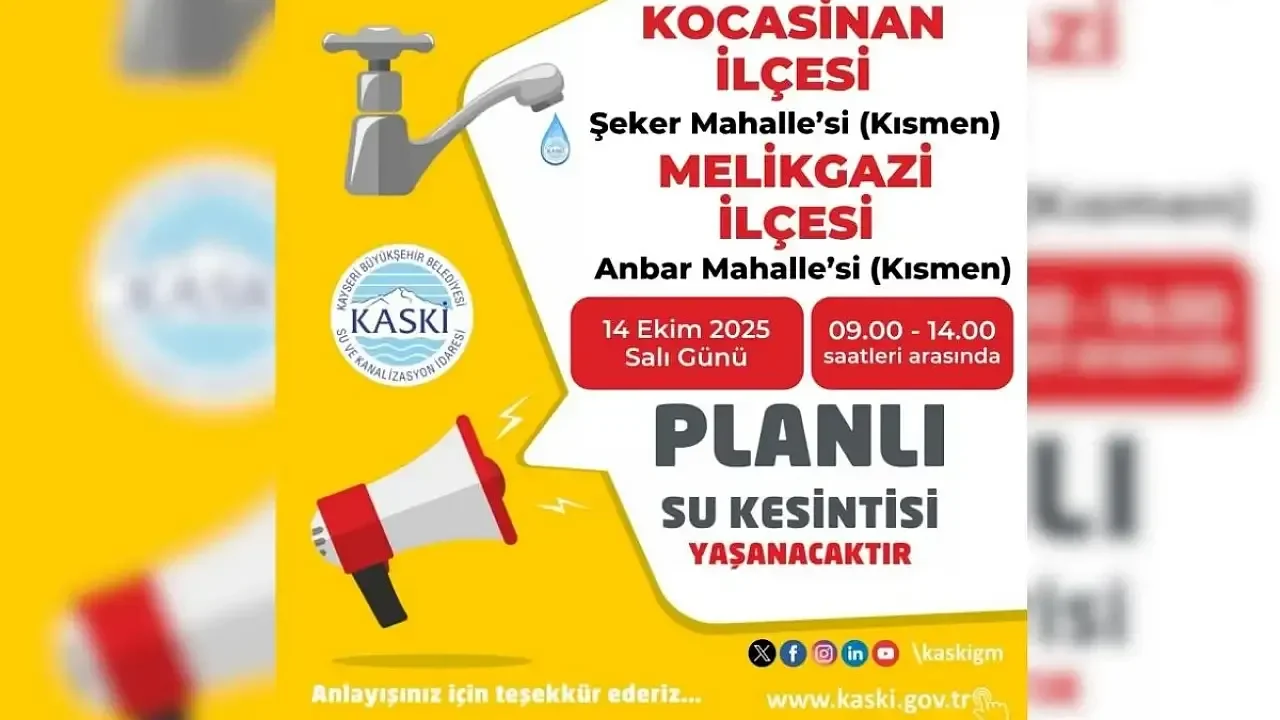 Kayseri&#039;de Yarın 5 Saatlik Su Kesintisi: Şeker ve Anbar Mahalleleri Dikkat!