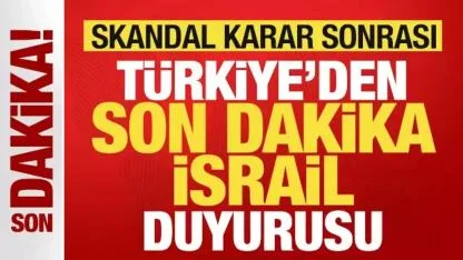 Son Dakika: Türkiye'den İsrail'in Batı Şeria Kararına Sert Tepki!