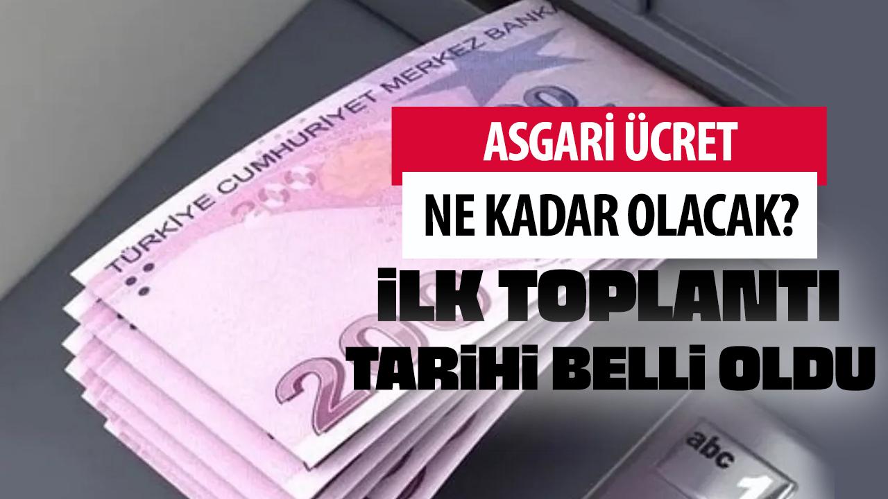 2026 asgari ücret ne kadar olacak? İlk toplantı tarihi belli oldu!