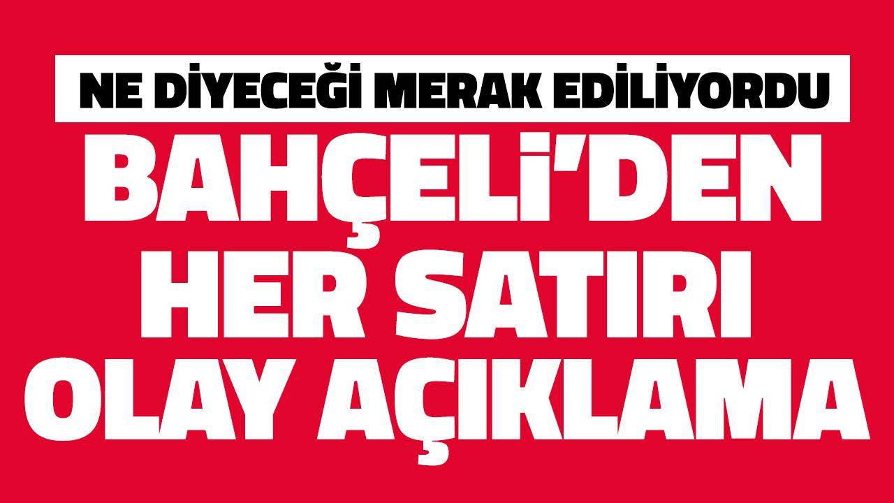 Çok önemli dendi! Devlet Bahçeli'den Cumhur ittifakı ve Öcalan bombaları!