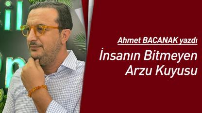 İnsanın Bitmeyen Arzu Kuyusu