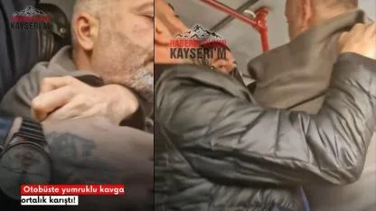 Kayseri’de Otobüste Küfürlü Konuşma Tartışması Yumruklu Kavgaya Dönüştü!