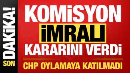 Son Dakika: Komisyon Oy Çokluğuyla İmralı’ya Gitme Kararı Aldı!