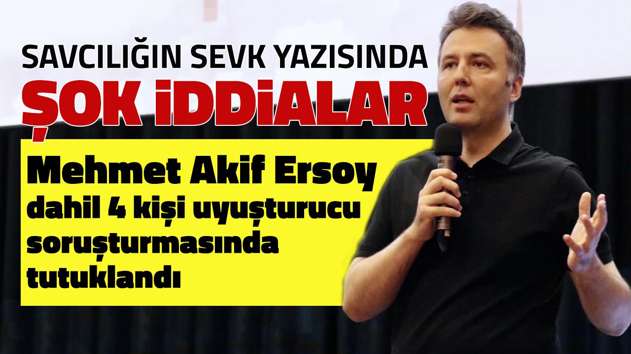 Gazeteci Mehmet Akif Ersoy dahil 4 kişi uyuşturucu soruşturmasında tutuklandı şok iddialar!