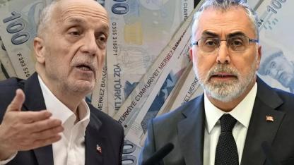 Işıkhan ve TÜRK-İŞ arasında kritik asgari ücret açıklaması!