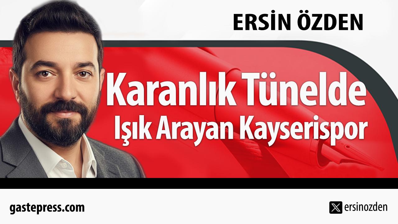 Karanlık Tünelde Işık Arayan Kayserispor!