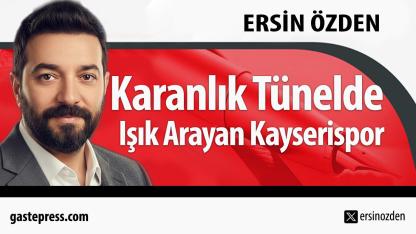 Karanlık Tünelde Işık Arayan Kayserispor!