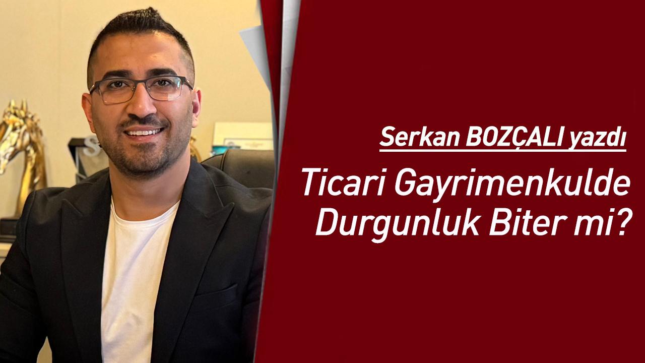 Ticari Gayrimenkulde Durgunluk Biter mi?