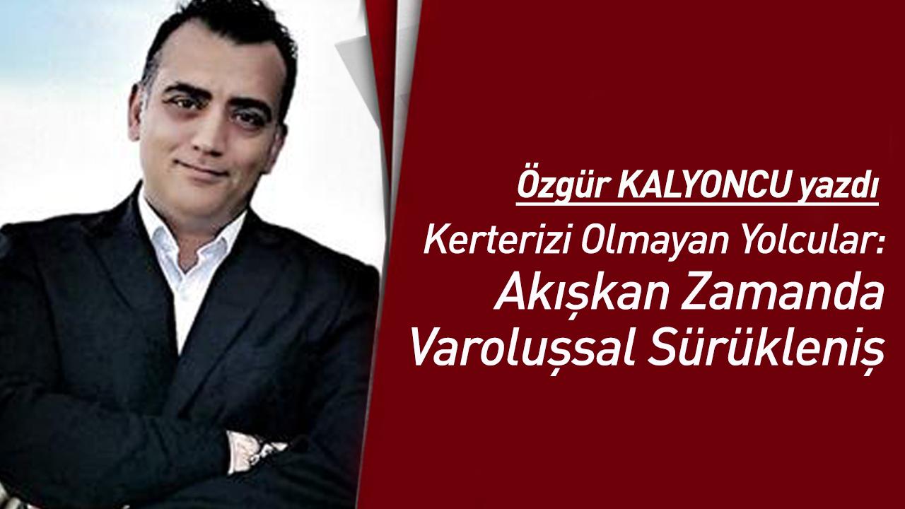 Kerterizi Olmayan Yolcular: Akışkan Zamanda Varoluşsal Sürükleniş