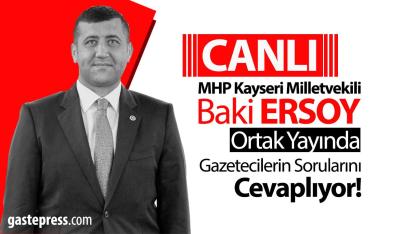 MHP Kayseri Milletvekili Baki Ersoy Ortak Canlı Yayında!