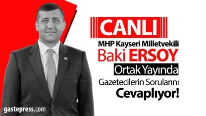 MHP Kayseri Milletvekili Baki Ersoy Ortak Canlı Yayında!