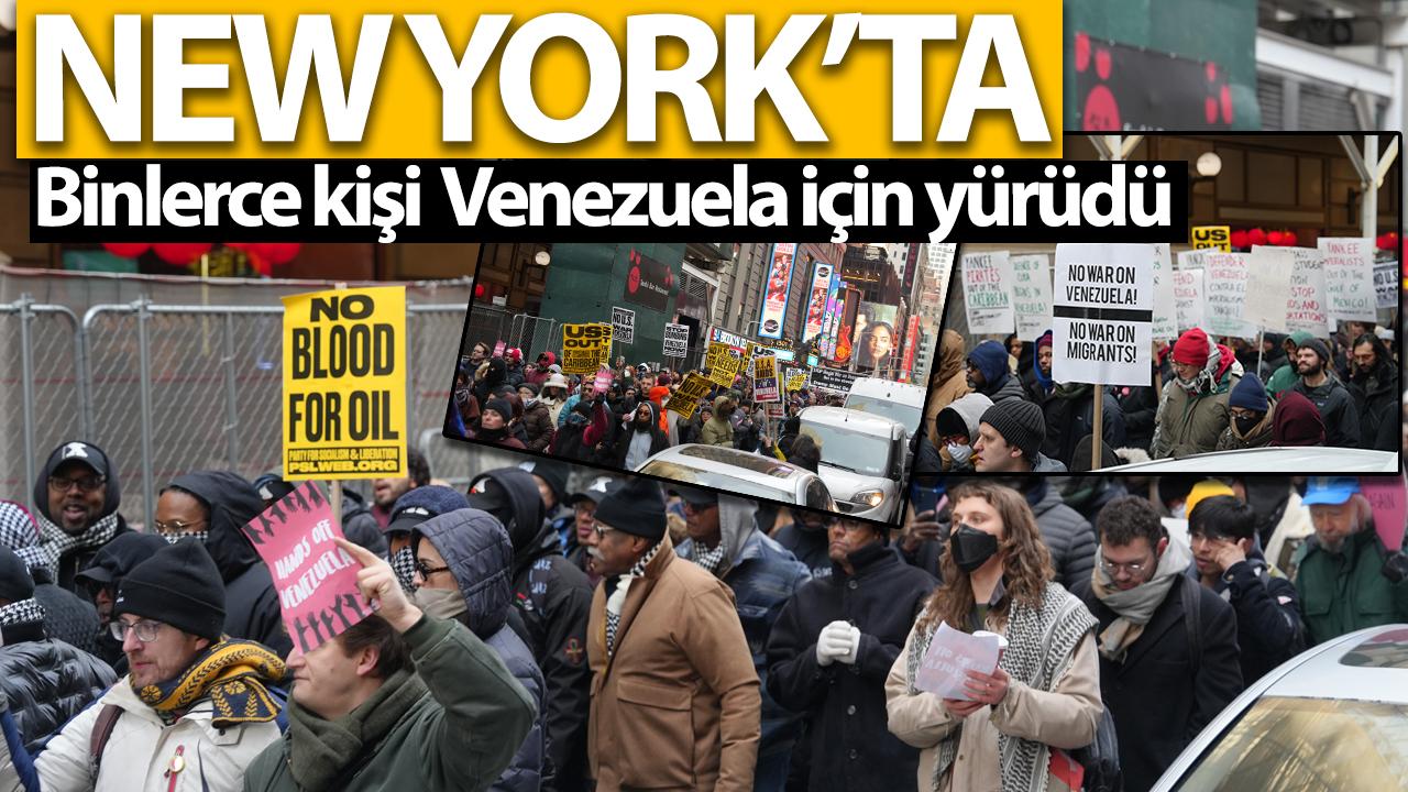 New York’ta Venezuela Protestosu: Binlerce Kişi Times Meydanı’nda Toplandı!