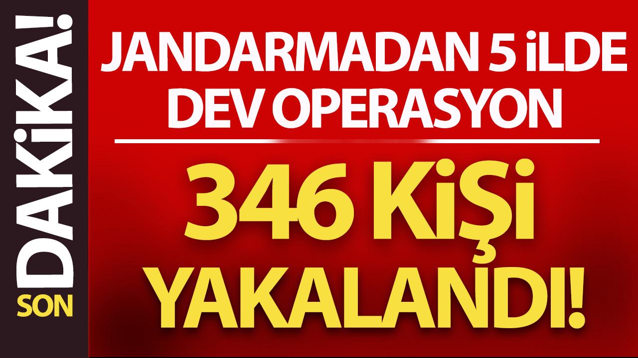 Jandarmadan 5 İlde Dev Narkotik Operasyonu: 346 Şüpheli Yakalandı!