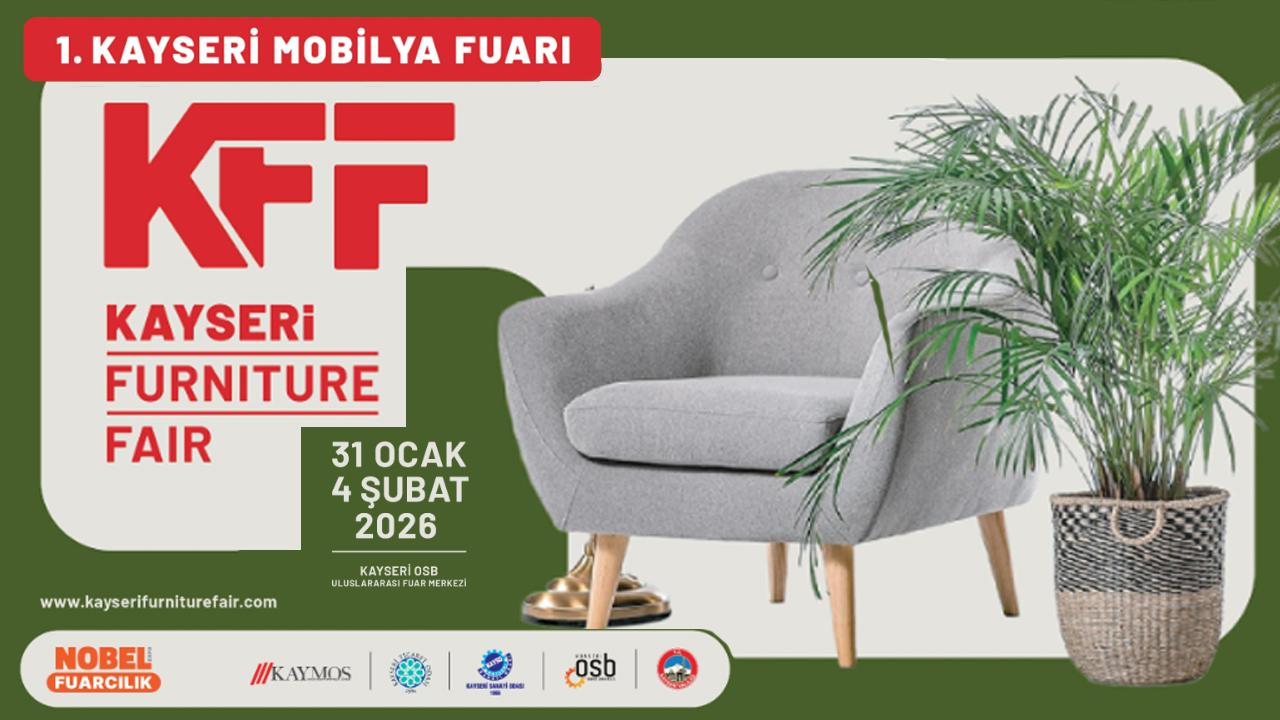 KFF 2026 – Kayseri’nin Üretim Gücüne Yeni Bir Dokunuş