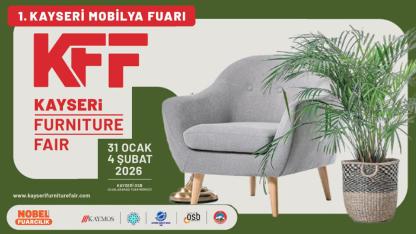 KFF 2026 – Kayseri’nin Üretim Gücüne Yeni Bir Dokunuş