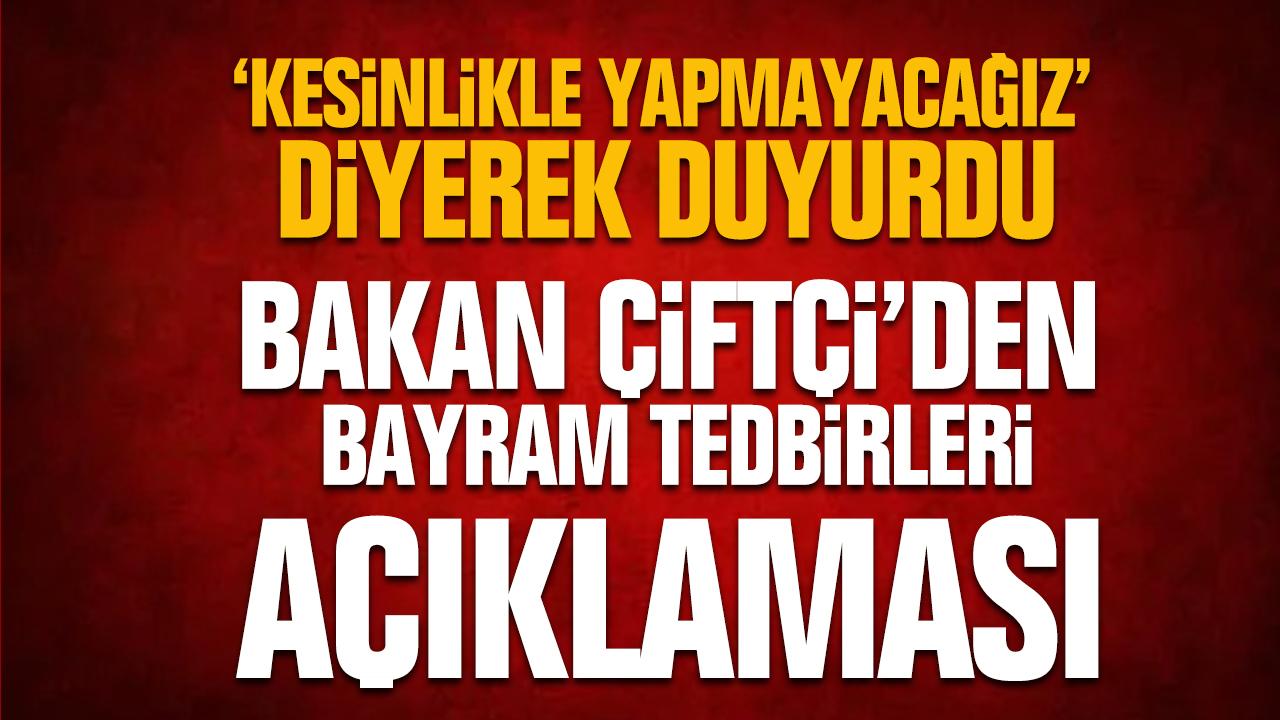 Bakan Çiftçi’den Bayram Tedbirleri: “Radar Denetimlerinde Tuzak Yok”