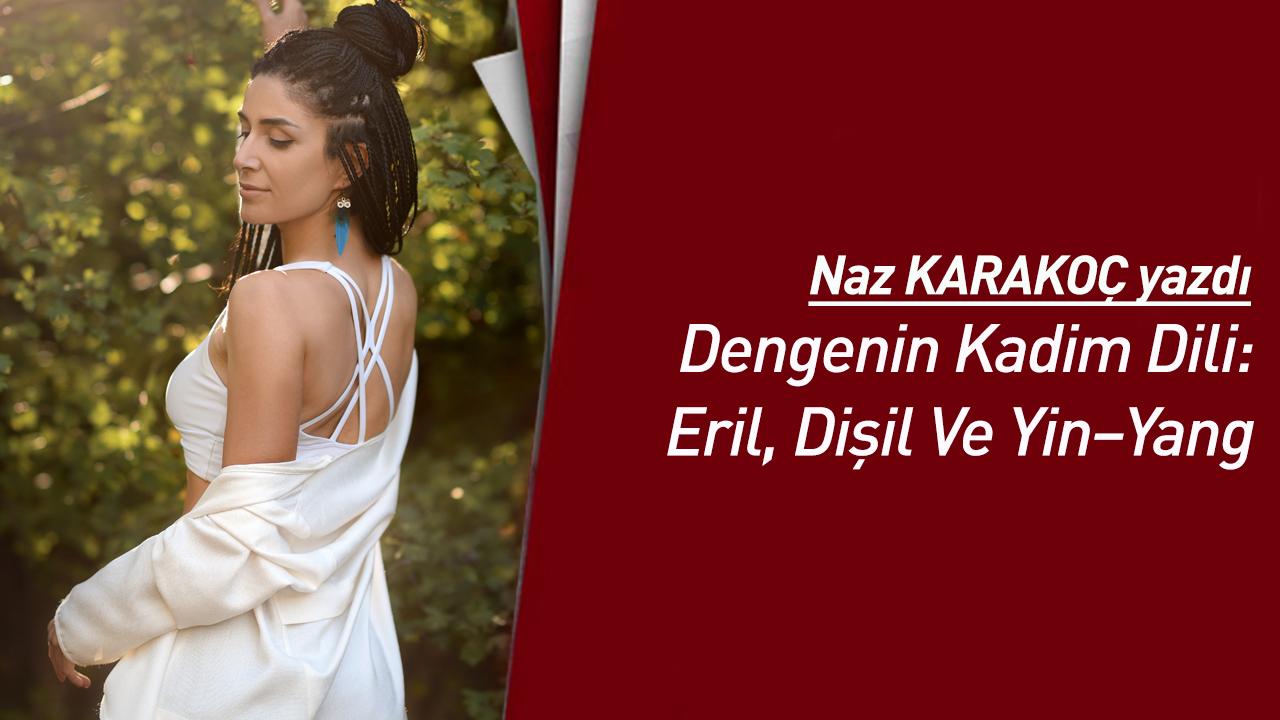 Dengenin Kadim Dili: Eril, Dişil Ve Yin–Yang