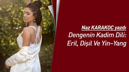 Dengenin Kadim Dili: Eril, Dişil Ve Yin–Yang