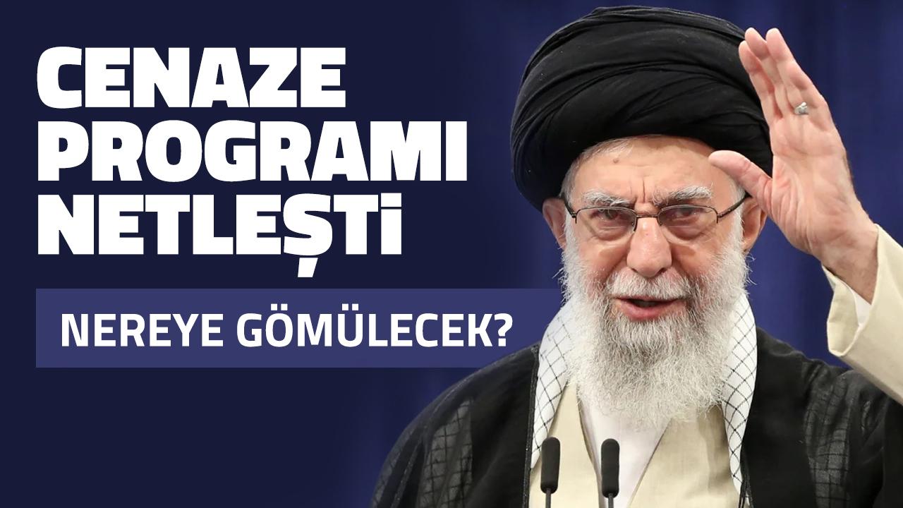Hamaney'in cenaze programı belli oldu! Bakın nerede toprağa verilecek!