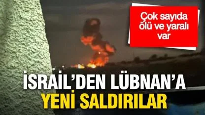 İsrail’den Lübnan’a Saldırılar: En Az 10 Ölü, 12 Yaralı!