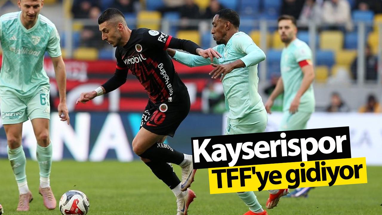 Kayserispor, TFF'ye gidiyor!