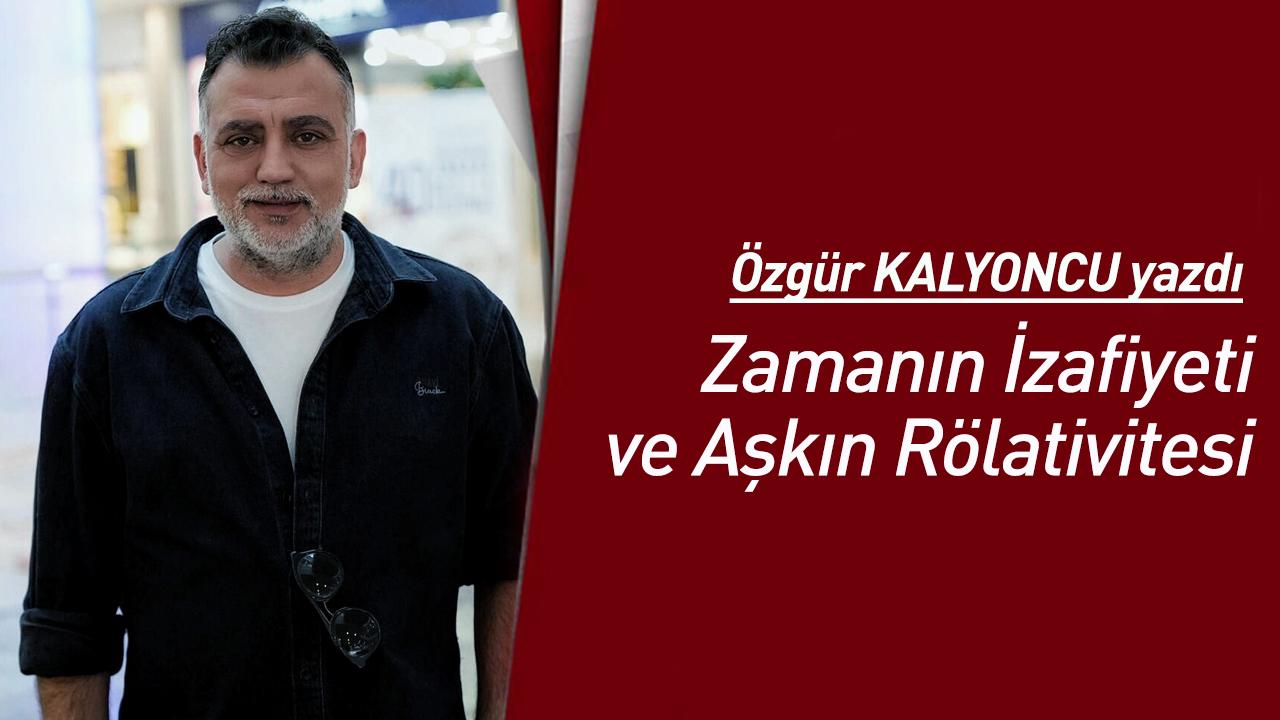 Zamanın İzafiyeti ve Aşkın Rölativitesi