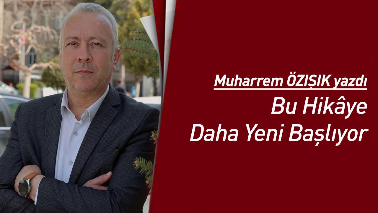 Bu Hikâye Daha Yeni Başlıyor