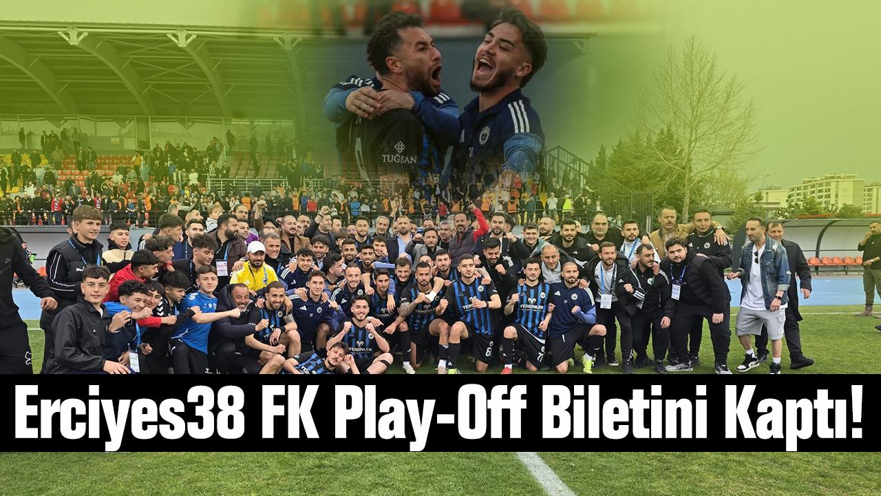 Erciyes38 FK Play-Off Biletini Kaptı!