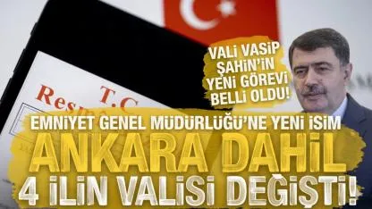 Kayseri listede mi? 4 vali ve 7 emniyet müdürünün yeri değişti!