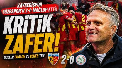 Kayserispor’dan Hayati Galibiyet: Rizespor’u 2 Golle Geçti