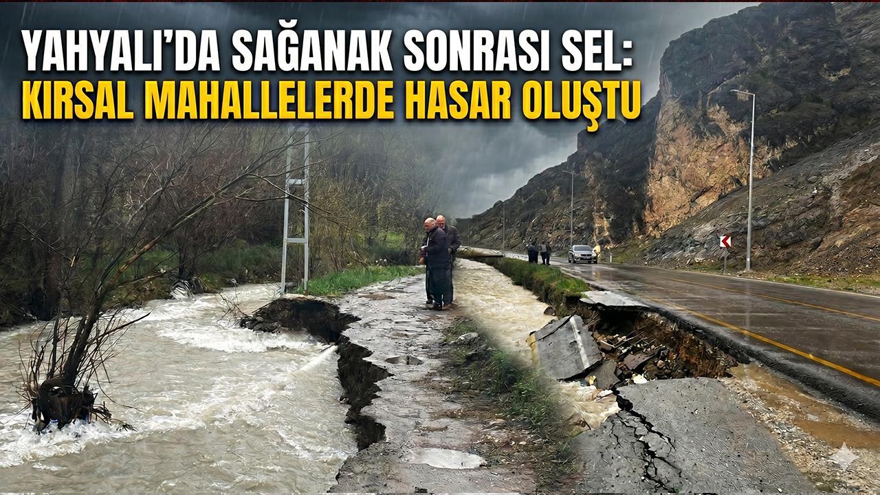 Yahyalı’da Sağanak Sonrası Sel: Kırsal Mahallelerde Hasar Oluştu
