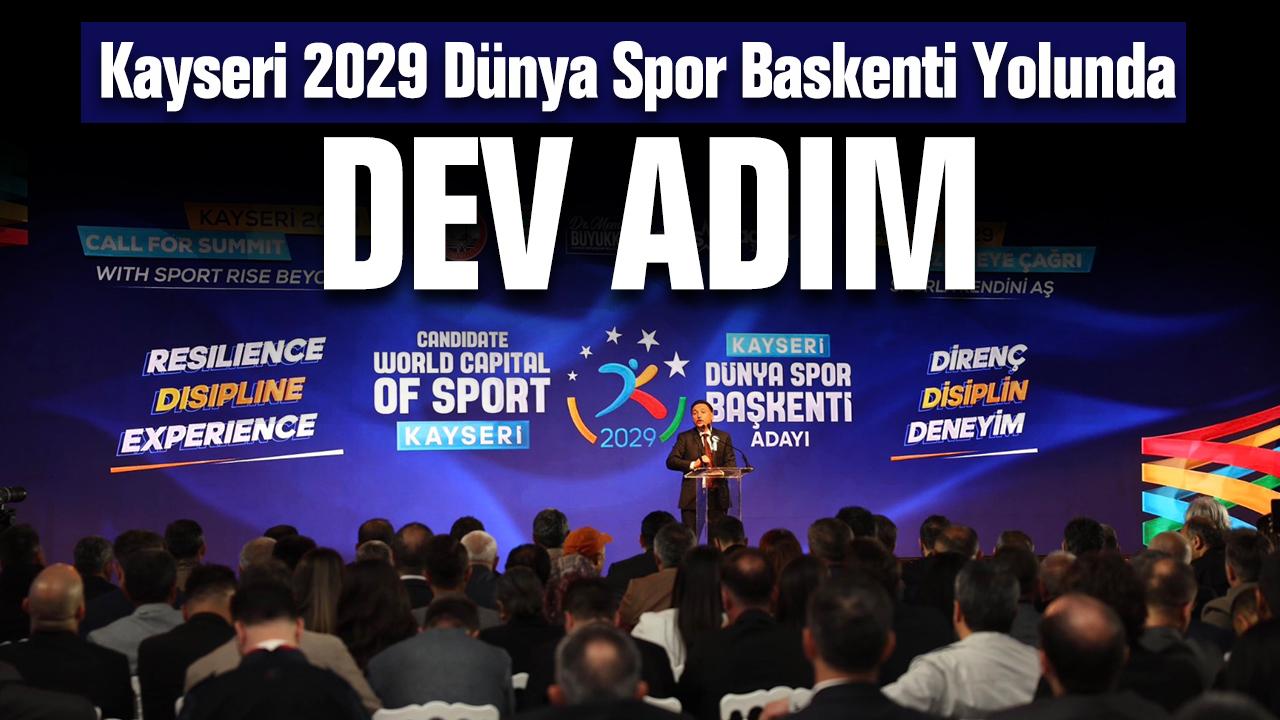 SON DAKİKA | Kayseri 2029 Dünya Spor Başkenti Yolunda Dev Adım!