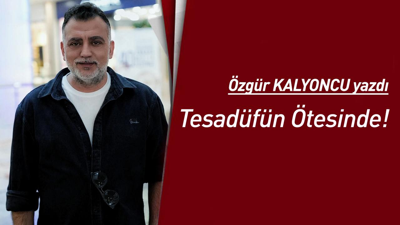 Tesadüfün Ötesinde!