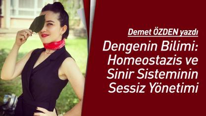 Dengenin Bilimi: Homeostazis ve Sinir Sisteminin Sessiz Yönetimi