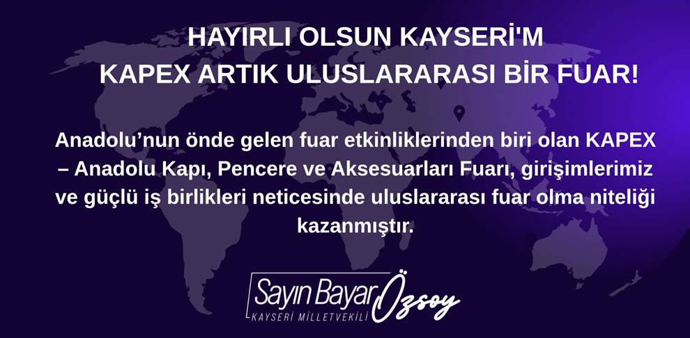 KAPEX Uluslararası Fuar Statüsü Kazandı!