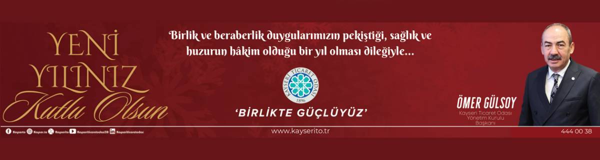 KAYSERİ TİCARET ODASI RESMİ REKLAM