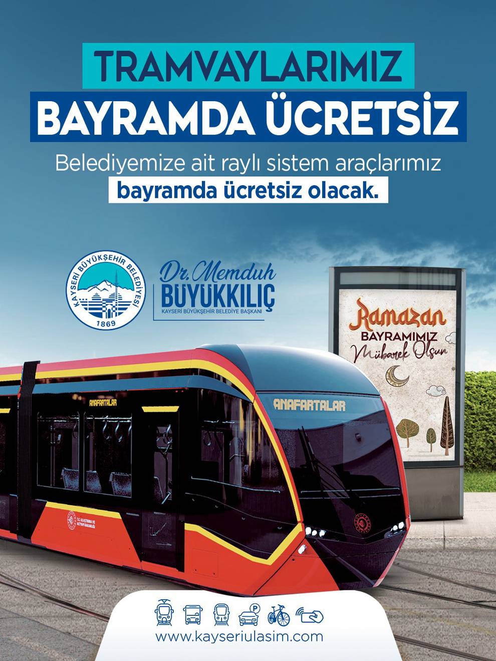 Başkan Büyükkılıç'tan Bayram müjdesi: Tramvaylar 3 gün ücretsiz!